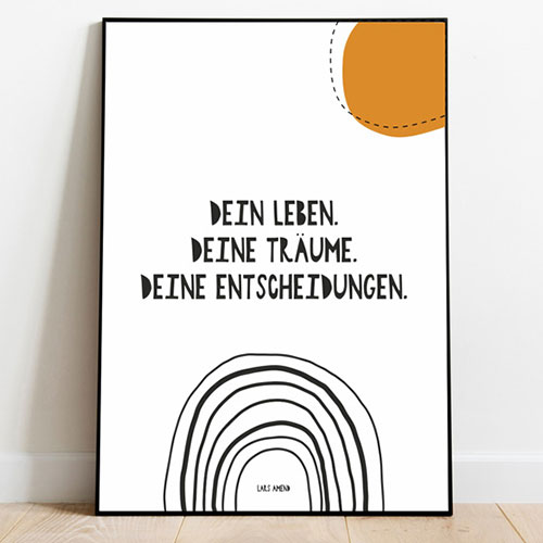 Dein Leben, deine Träume, deine Entscheidungen  + Denkbar = Machbar (Stylo Design) Bild